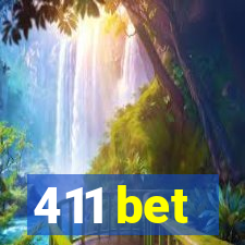 411 bet